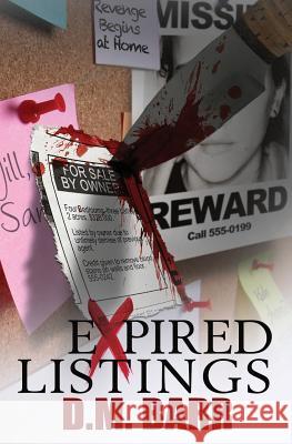 Expired Listings D. M. Barr 9780997711813 Punctuated Publishing