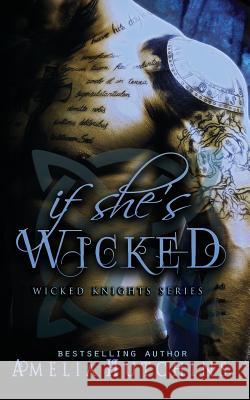 If She's Wicked Amelia Hutchins 9780997720167 Amelia Hutchins