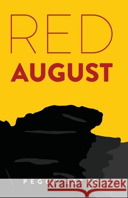 Red August Peggy Estes 9780997722307