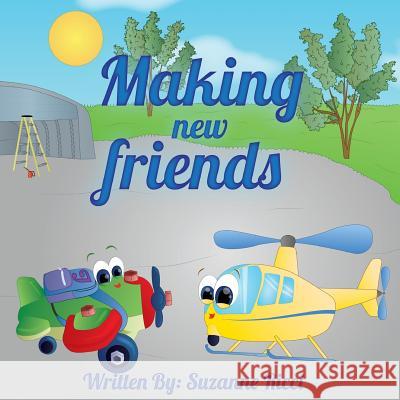 Making New Friends Suzanne a. Ricci 9780997727906 Riccico, Inc.