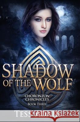 Shadow of the Wolf Tess Adair 9780997750010