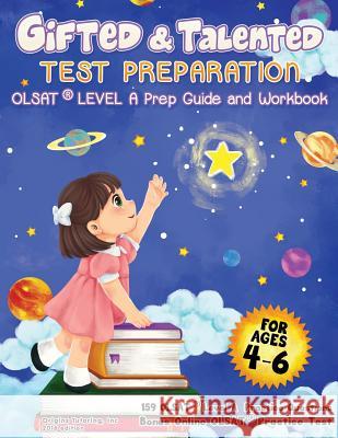 Gifted and Talented Test Preparation: OLSAT(R) Level A Prep Guide and Workbook Origins Tutoring 9780997768015 Origins Tutoring