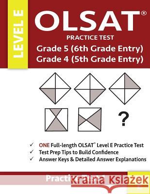 Olsat Practice Test Grade 5 (6th Grade Entry) & Grade 4 (5th Grade Entry)-Level E-Test 1: One Olsat E Practice Test (Practice Test One), Gifted and Ta Gifted and Talented Test Prep Team 9780997768060 Origins Publications