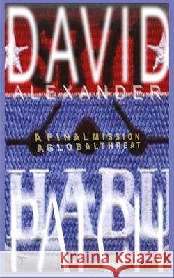 Habu Patch David Alexander 9780997781076 Triumvirate