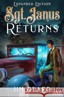 Sgt. Janus Returns Jim Beard 9780997790351 Flinch Books