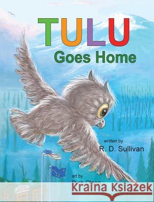 Tulu Goes Home Rita Sullivan 9780997796933