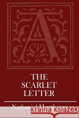 The Scarlet Letter Hawthorne Nathaniel 9780997797244
