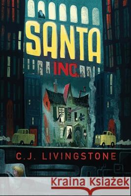 Santa Inc Timothy Banks Cj Livingstone 9780997807059 Cjlivingstone