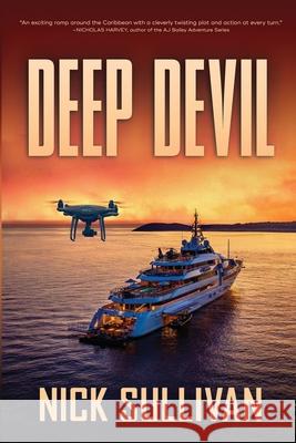 Deep Devil Nick Sullivan 9780997813265 Wild Yonder Press