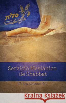 Servicio Mesiánico de Shabbat Perez-Rosas, Mariela 9780997820102 Beky Books