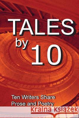 Tales by 10 Peter Cruikshank Gerry Strong Elisa Blaisdell 9780997824568