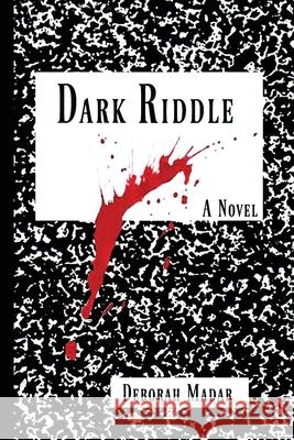 Dark Riddle Deborah Madar 9780997831795 Nfb Publishing