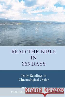 Read the Bible in 365 Days: Chronological Melody Forrest Marshall Blalock 9780997834031 Driven Publishing