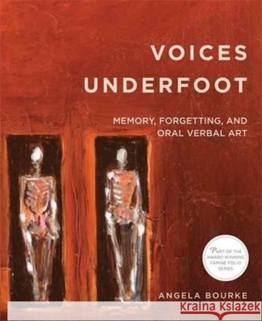 Voices Underfoot Angela Bourke   9780997837407 Quinnipiac University Press