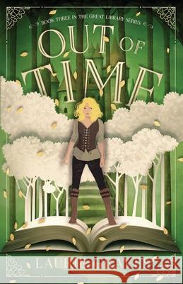 Out of Time Laurie Graves 9780997845365 Hinterlands Press