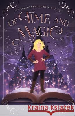 Of Time and Magic Laurie Graves 9780997845389 Hinterlands Press