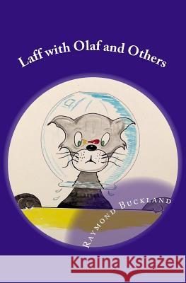 Laff with Olaf and Others Raymond Buckland 9780997848168 Queen Victoria Press