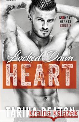 Locked-Down Heart Tarina Deaton 9780997885651