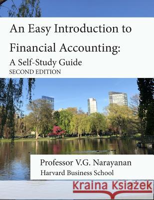 An Easy Introduction to Financial Accounting: A Self-Study Guide V. G. Narayanan 9780997893618 R. R. Bowker