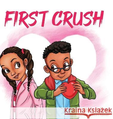 First Crush Chris Lamarr Mabrey 9780997904277 Chris Mabrey