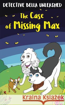 The Case of Missing Max Otakara Klettke Minette Wasserman 9780997907032 Otakara Klettke