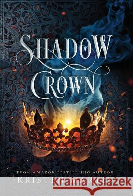 Shadow Crown Kristen Martin 9780997909203 Black Falcon Press