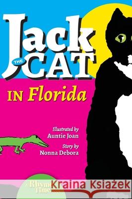 Jack the Cat in Florida Debora Emmert Joan Michelson 9780997911701 Riverword Communications Inc.