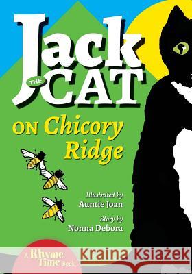 Jack the Cat on Chicory Ridge Debora Emmert Joan Michelson 9780997911770 Rhymetime