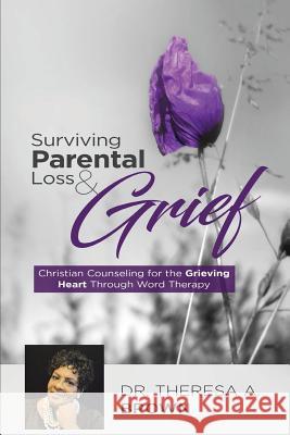 Surviving Parental Loss and Grief Brown a. Theresa 9780997948332