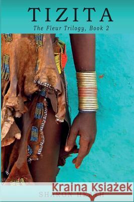 Tizita Sharon Heath 9780997951721 Thomas-Jacob Publishing, LLC