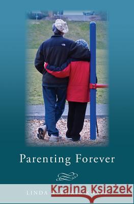 Parenting Forever Linda Roehrig Knapp 9780997969511