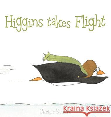 Higgins Takes Flight Carter Stuart 9780998010557