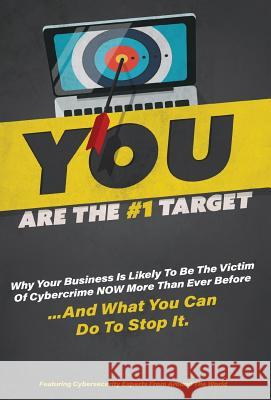 You Are The #1 Target The World Experts 9780998036922 Technologypress