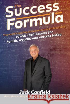 The Success Formula Nick Nanton Jw Dicks Jack Canfield 9780998036946