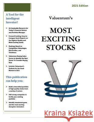 Valuentum's Most Exciting Stocks: 2021 Edition Brian M. Nelson 9780998038476