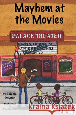 Mayhem at the Movies Pamela Traynor Maaz Farzaan 9780998061771