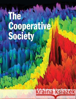 The Cooperative Society: The next stage of human history Nadeau, E. G. 9780998066202 Emile G Nadeau