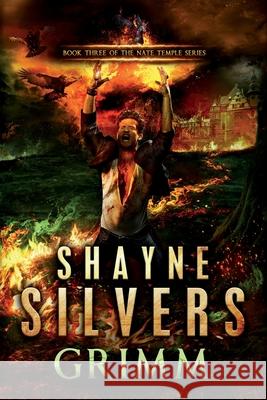 Grimm: A Nate Temple Supernatural Thriller Silvers, Shayne 9780998085401 Argento Publishing