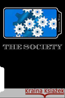 The Society: Trilogy Jennifer Word 9780998086033 Emp Publishing