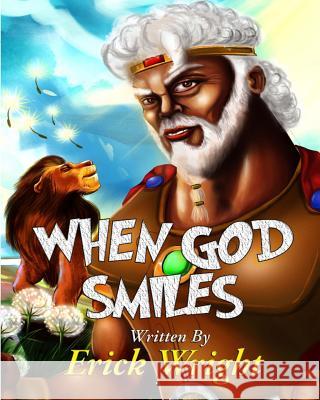 When God Smiles Erick N. Wright Sudip Ghosh 9780998095400 Tru Executives Entertainment Solutions