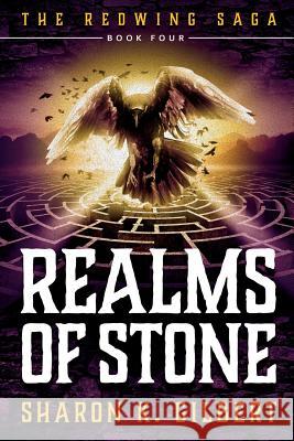 Realms of Stone Sharon K. Gilbert 9780998096742 Rose Avenue Fiction