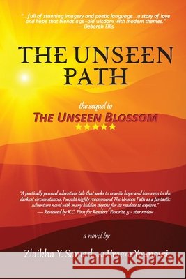 The Unseen Path Zlaikha Y. Samad L'Mere Younossi 9780998103679