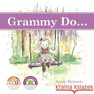 Grammy Do... Sandy Richards Lori Hohmann 9780998104812 Tytin Publishing