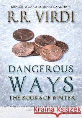 Dangerous Ways R. R. Virdi 9780998104928