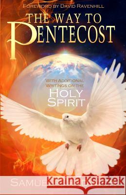 The Way to Pentecost Samuel Chadwick 9780998109626