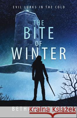 The Bite of Winter Bethany Helwig 9780998124735 Brightway Books
