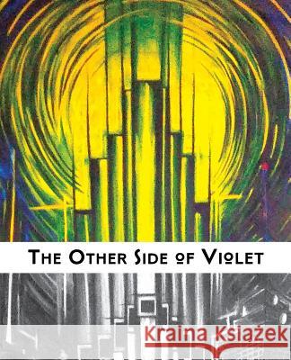 The Other Side of Violet Jane Ormerod Thomas Fucaloro David Lawton 9780998144023
