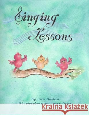 Singing Lessons Joyce Dean Jill Ballou 9780998146850