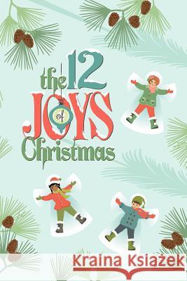 The 12 Joys of Christmas (mini book) Seibold, Thomas K. 9780998159119 Sheri McCulley Studio