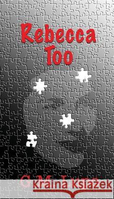 Rebecca Too G. M. Lupo 9780998159546 Lupo Digital Services, LLC